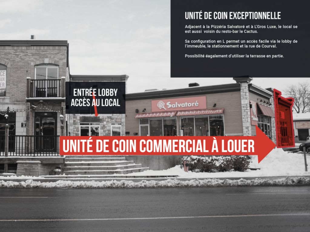 UNIT DE COIN COMMERCIAL  LOUER 